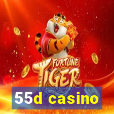 55d casino